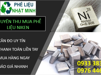 Thu Mua Phế Liệu Niken Xi Mạ Giá Cao