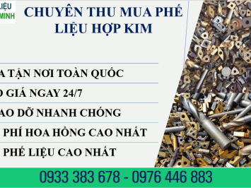 Thu Mua Phế Liệu Hợp Kim Giá Cao Tận Nơi Toàn Quốc