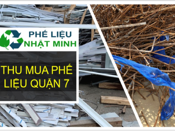 Thu Mua Phế Liệu Quận 7【✔️ Giá Cao】