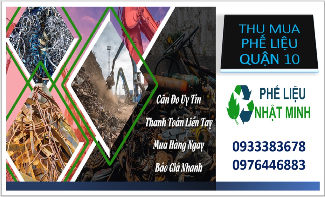 Thu mua phế liệu Quận 10