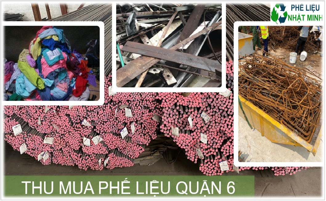 Thu mua phế liệu Quận 6