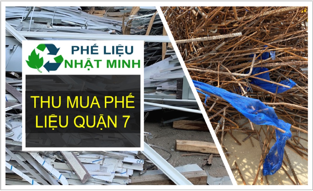 Thu mua phế liệu Quận 7