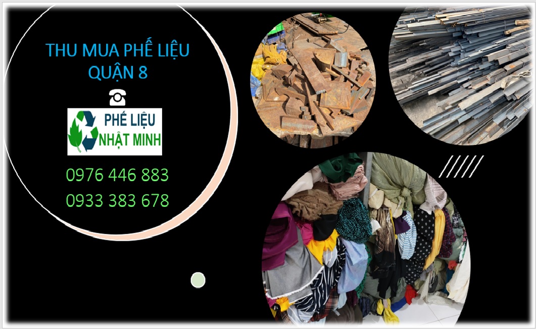 Thu mua phế liệu Quận 8