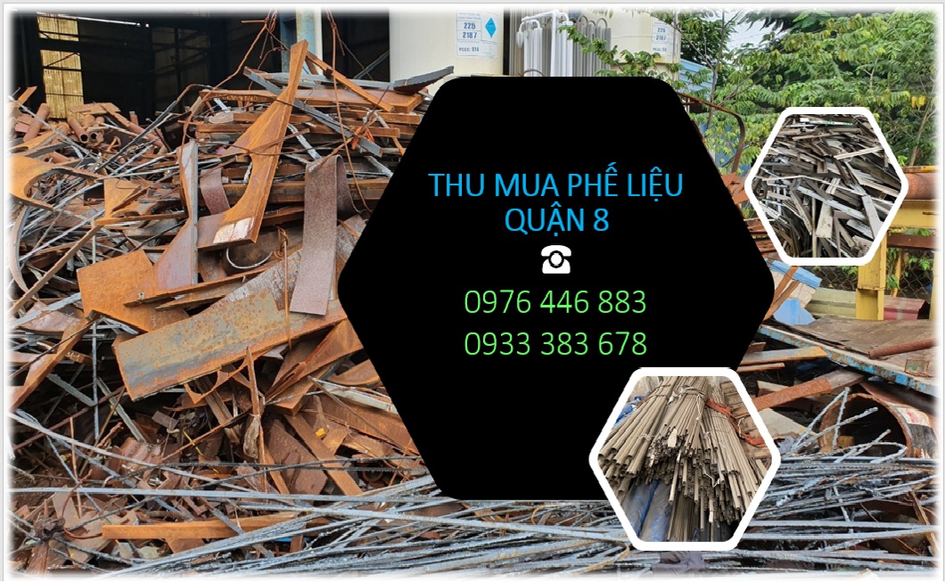 Thu mua phế liệu Quận 8