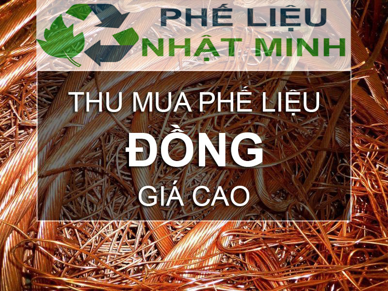 Thu Mua Phế Liệu Đồng Giá Cao